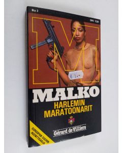 Kirjailijan Gerard de Villiers käytetty kirja Harlemin maratoonarit