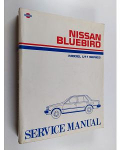 Kirjailijan Jeremy Churchill käytetty kirja Nissan Bluebird - Service manual - Model U11 series