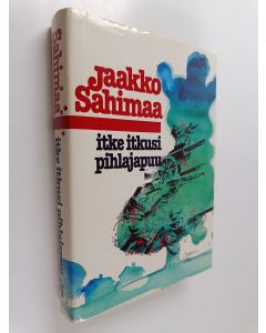 Kirjailijan Jaakko Sahimaa käytetty kirja Itke itkusi, pihlajapuu