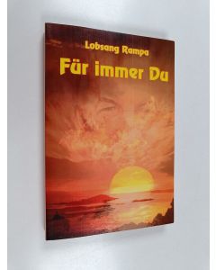 Kirjailijan Tuesday Lobsang Rampa käytetty kirja Für immer Du