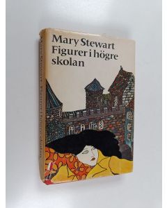 Kirjailijan Mary Stewart käytetty kirja Figurer i högre skolan