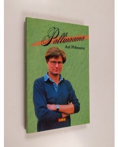 Kirjailijan Ari Peltonen käytetty kirja Pallinaama