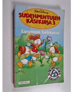 käytetty kirja Sudenpentujen käsikirja 3 : Luonnon helmassa