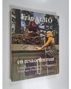 Kirjailijan Christina Lagerson käytetty kirja Från A till Ö : en resa orden runt