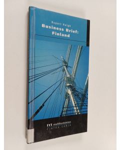 Kirjailijan Rupert Haigh käytetty kirja Business brief: Finland