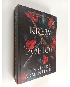 Kirjailijan Jennifer L. Armentrout käytetty kirja Krew i popiół