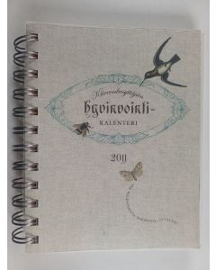 käytetty teos Kiireenkesyttäjän hyvinvointikalenteri 2011