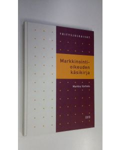Kirjailijan Markku Varhela käytetty kirja Markkinointioikeuden käsikirja