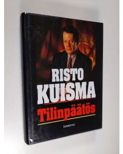 Kirjailijan Risto Kuisma käytetty kirja Tilinpäätös