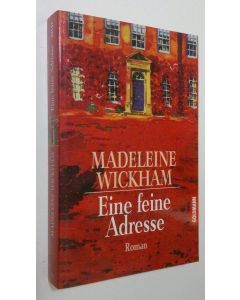 Kirjailijan Madeleine Wickham käytetty kirja Eine feine Adresse Roman (UUDENVEROINEN)