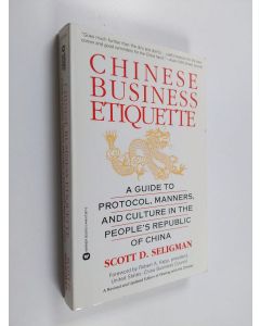 Kirjailijan Scott D. Seligman käytetty kirja Chinese Business Etiquette