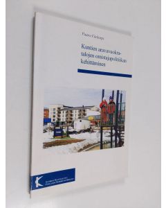 Kirjailijan Paavo Viirkorpi käytetty kirja Kuntien aravavuokratalojen omistajapolitiikan kehittäminen