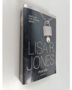 Kirjailijan Lisa R. Jones käytetty kirja Ihosi alla
