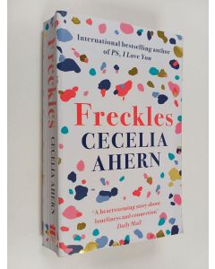 Kirjailijan Cecelia Ahern käytetty kirja Freckles