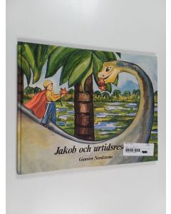 Kirjailijan Gunwor Nordström käytetty kirja Jakob och urtidsresan