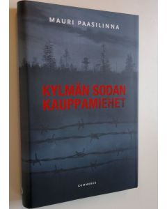 Kirjailijan Mauri Paasilinna uusi kirja Kylmän sodan kauppamiehet