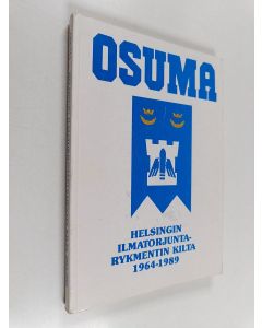 käytetty kirja Osuma : Helsingin ilmatorjuntarykmentin kilta 1964-1989
