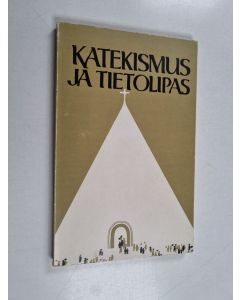Tekijän Uriel Kailo  käytetty kirja Suomen evankelis-luterilaisen kirkon katekismus : hyväksytty Suomen kuudennessatoista varsinaisessa kirkolliskokouksessa vuonna 1948 ; Tietolipas : kristinoppiin liittyvää tietoutta