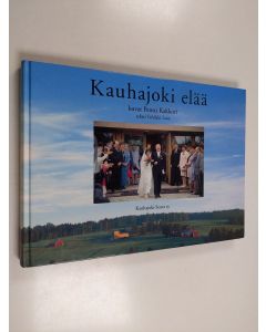 Kirjailijan Pentti Kakkori käytetty kirja Kauhajoki elää