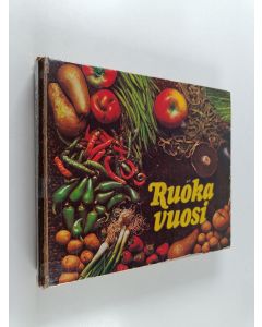käytetty kirja Ruokavuosi : ruokia vuodenaikojen mukaan