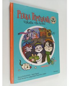 Kirjailijan Åsa Rönn käytetty kirja Pekka Töpöhäntä : uskalla olla kiltti