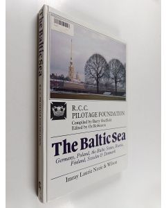 Kirjailijan Barry Sheffield käytetty kirja The Baltic Sea : Germany, Poland, the Baltic States, Russia, Finland, Sweden and Denmark