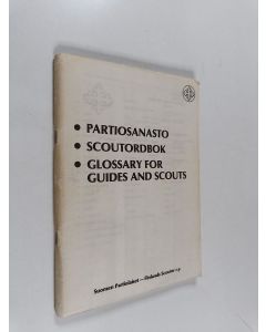 käytetty teos Partiosanasto Scoutordbok = Glossary for guides and scouts