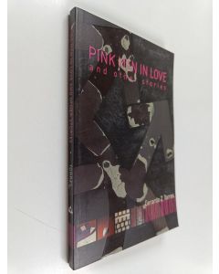 Kirjailijan Gerardo Z. Torres käytetty kirja Pink Men in Love and Other Stories