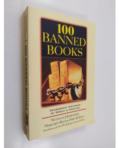 Kirjailijan Nicholas J. Karolides käytetty kirja 100 banned books : censorship histories of world literature