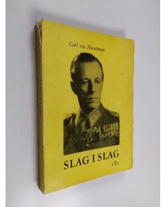 Kirjailijan Carl von Haartman käytetty kirja Slag i slag