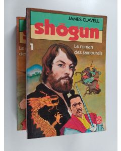 Kirjailijan James Clavell käytetty kirja Shogun 1-2 : le roman des Samourais