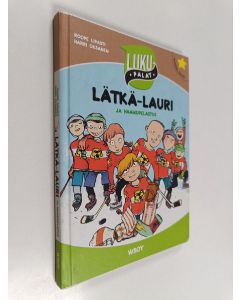 Kirjailijan Roope Lipasti käytetty kirja Lätkä-Lauri ja haamupelastus