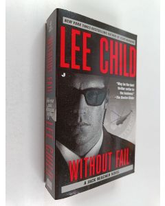 Kirjailijan Lee Child käytetty kirja Without Fail