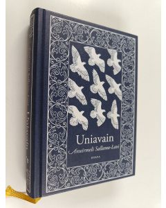 Kirjailijan Anuirmeli Sallamo-Lavi käytetty kirja Uniavain
