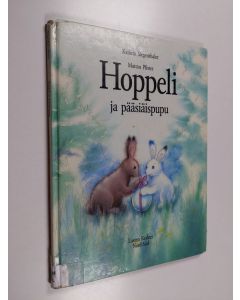 Kirjailijan Marcus Pfister käytetty kirja Hoppeli ja pääsiäispupu