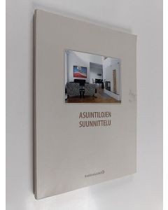 käytetty kirja Asuintilojen suunnittelu