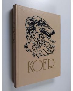Kirjailijan A. Essenson käytetty kirja Koer