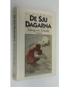 Kirjailijan Solveig von Schoultz käytetty kirja De sju dagarna