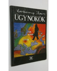 Kirjailijan Karacsonyi Istvan käytetty kirja Ugynökök - a "magyar" kommunistak törtenete : Dokumentumregeny
