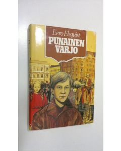 Kirjailijan Eero Ekqvist käytetty kirja Punainen varjo