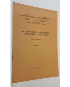 Kirjailijan Antti Salminen käytetty teos On electrolytes influencing the reaction in salt soils