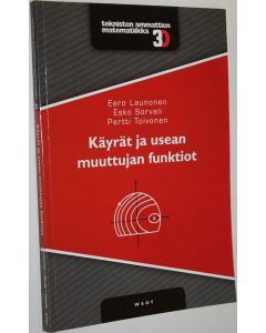 Kirjailijan Eero Launonen käytetty kirja Käyrät ja usean muuttujan funktiot