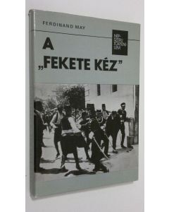 Kirjailijan Ferdinand May käytetty kirja A "fekete kez"
