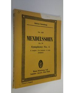 Kirjailijan Mendelssohn käytetty kirja Symphony No. 4 : A major (Italian) Opus 90