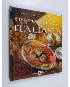 Kirjailijan Marie Louise Telegin käytetty kirja Helppoa ja hyvää Italiasta