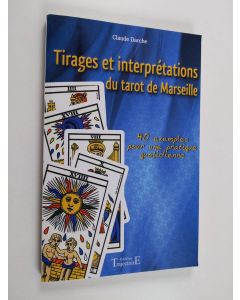 Kirjailijan Claude Darche käytetty kirja Tirages et interprétations du tarot de Marseille