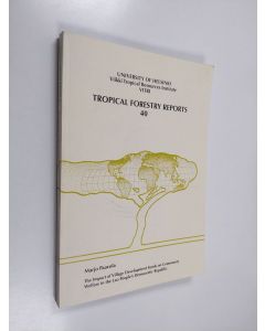 Kirjailijan Stig Johansson käytetty kirja Tropical forestry reports 40