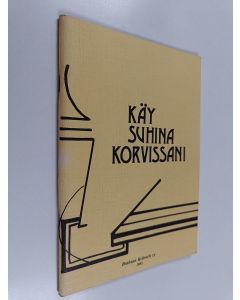 käytetty teos Käy suhina korvissani