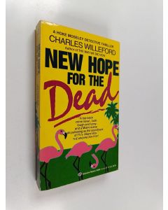 Kirjailijan Charles Ray Willeford käytetty kirja New Hope for the Dead