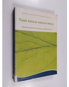 käytetty kirja Tämä potilas kuuluu meille